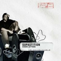 Supastition - Chain Letters