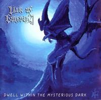 Liar Of Golgotha - Dwell Within The Mysterious Dark