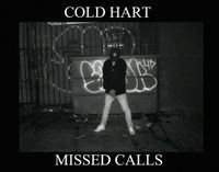 Cold Hart - .missed_calls
