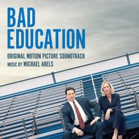 Michael Abels - Bad Education