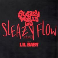 SleazyWorld Go - Sleazy Flow (Remix)