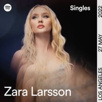 Zara Larsson - Lay All Your Love On Me (Spotify Singles)