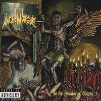 Angel Morgue - In the Morgue of Angels