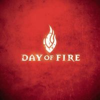 Day Of Fire - Day Of Fire