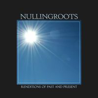 Nulllingroots - Nullingroots