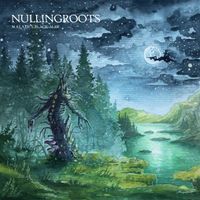 Nulllingroots - Malady's Black Maw