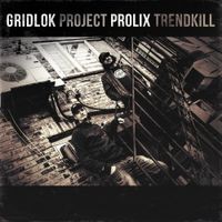 Gridlok - Project Trendkill