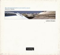 :zoviet*france: - The Decriminalisation of Country Music: Themes for Tramway