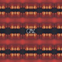 Golf Girl - Gnash