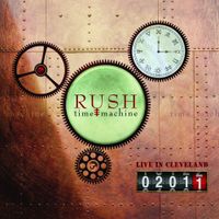 Rush - Time Machine 2011: Live in Cleveland