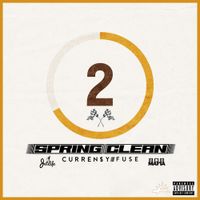 Curren$y & Fuse - Spring Clean 2