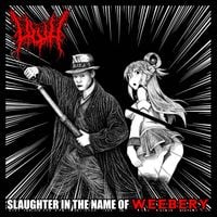 UwU - Slaughter in the Name of Weebery