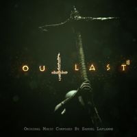 Samuel Laflamme - Outlast II