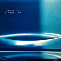 Soundpainter - A Higher Place