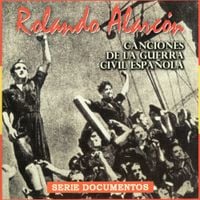 Rolando Alarc&oacute;n - Canciones de la Guerra Civil Española