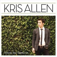 Kris Allen - Thank You Camellia