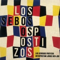 Los Sebosos Postizos - Los Sebosos Postizos Interpretam Jorge Ben Jor