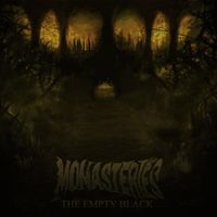 Monasteries - The Empty Black