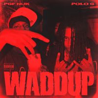PGF Nuk - Waddup