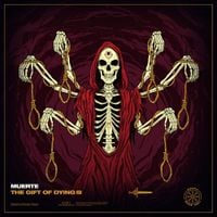 MUERTE - The Gift of Dying
