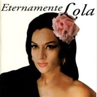 Lola Flores - Eternamente Lola