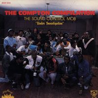 Various Artists - The Compton Compilation - The Sound Control Mob "Under Investigation"