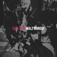 Malz Monday - Seet Deh!