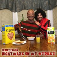 Froggy Fresh - Nightmare On My Street