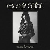 Scout Gillett - one to ten