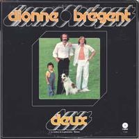 Dionne-Br&eacute;gent - Deux