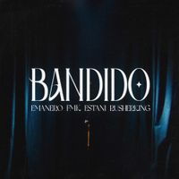 Emanero - BANDIDO