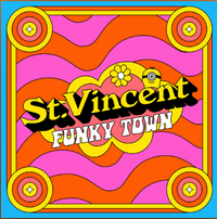 St. Vincent - Funkytown (From 'Minions: The Rise of Gru' Soundtrack)