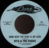 Rita & The Tiaras - Gone With the Wind Is My Love / Wild Times