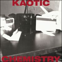 Kaotic Chemistry - Five in One Night