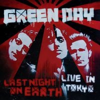 Green Day - Last Night on Earth: Live in Tokyo
