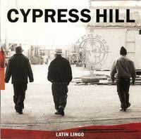 Cypress Hill - Latin Lingo