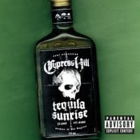 Cypress Hill - Tequila Sunrise