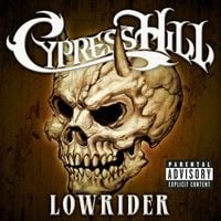 Cypress Hill - Lowrider