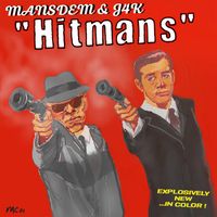 MANSDEM & J4K - Hitmans