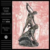 John Van Deusen - (I Am) Origami Pt. 4 - Marathon Daze