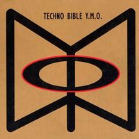Yellow Magic Orchestra - Techno Bible