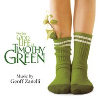 Geoff Zanelli - The Odd Life of Timothy Green