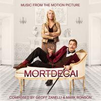 Geoff Zanelli & Mark Ronson - Mortdecai