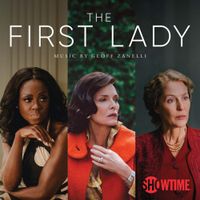 Geoff Zanelli - The First Lady, Season 1