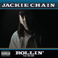 Jackie Chain - Rollin