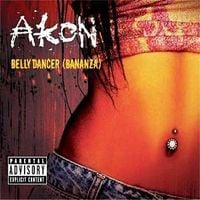 Akon - Belly Dancer (Bananza)