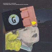 Guided by Voices - Tremblers and Goggles by Rank