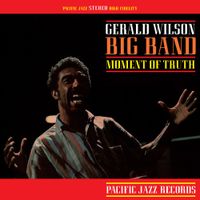 Gerald Wilson Big Band - Moment Of Truth