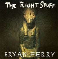 Bryan Ferry - The Right Stuff