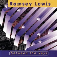 Ramsey Lewis - Between the Keys